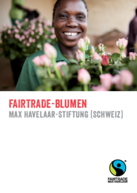 <p>Hintergrundinformationen zu Fairtrade-Blumen</p>